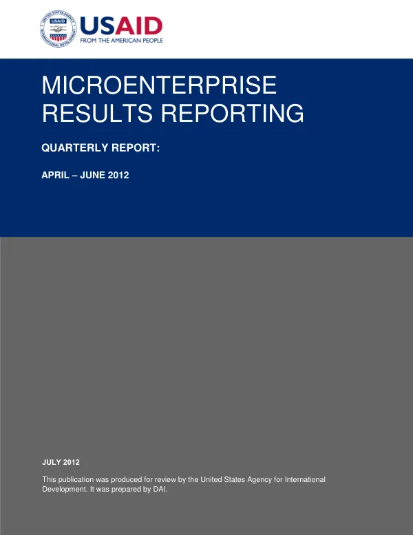 Microenterprise Results Reporting (MRR) Quarterly Report, April - June 2012