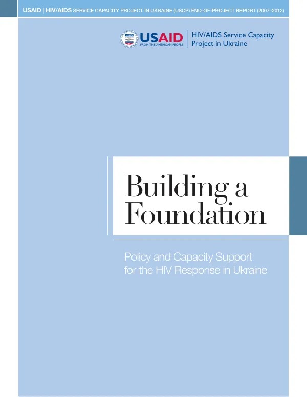 USAID | HIV/AIDS Service Capacity Project in Ukraine (USCP) End-of-Project Report (2007–2012)