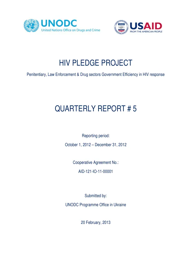 Quarterly Report # 5: HIV PLEDGE PROJECT Penitentiary, Law Enforcement & Drug sectors Government Efficiency in HIV response