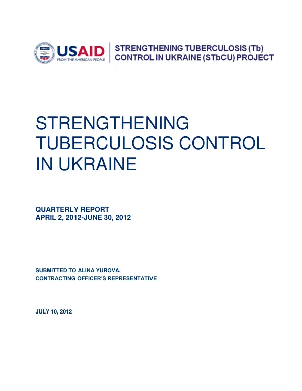 Strengthening Tuberculosis Control in Ukraine: Quarterly Report Y1Q3