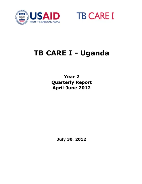 TB CARE I - Uganda Year 2 Quarterly Report April-June 2012