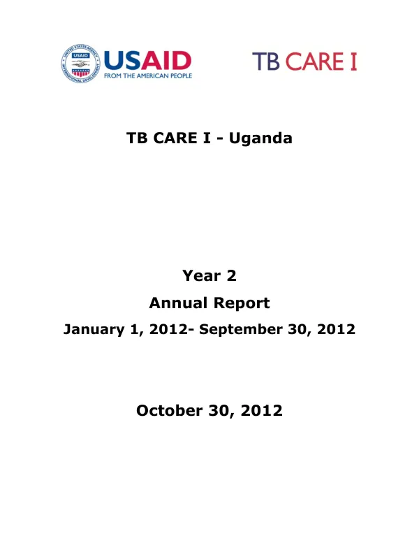 TB CARE I - Uganda Annual Report Year 2