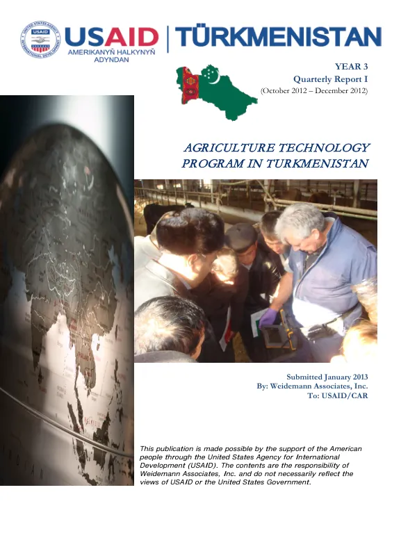 Quarterly Report I: Agriculture Technology Program in Turkmenistan (October 2012 – December 2012)