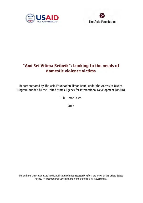 Ami Sei Vítima Beibeik: Looking to the needs of domestic violence victims