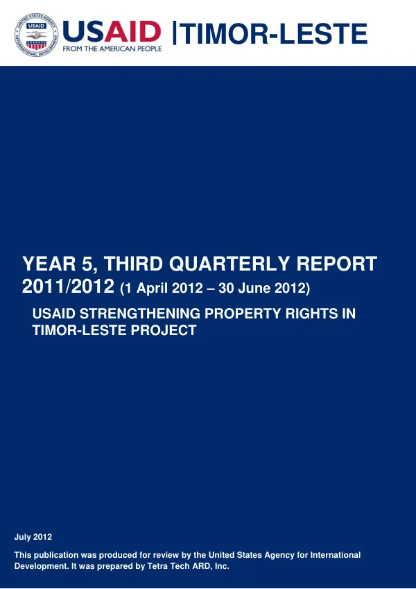 Year 5 Third Quarterly Report: Strengthening Property Rights In Timor-Leste