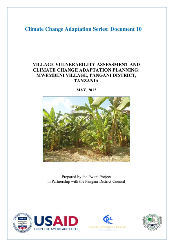Climate Change Vulnerability Assessment and Adaptation Planning for Mwembeni Village, Pangani District, Tanzania