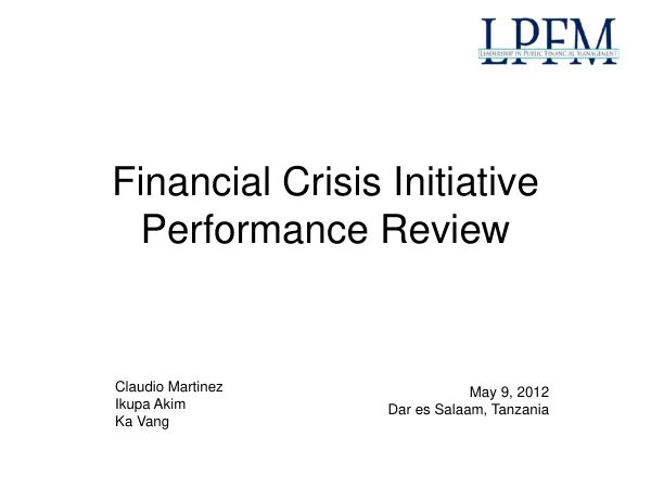Financial Crisis Initiative Performance Review