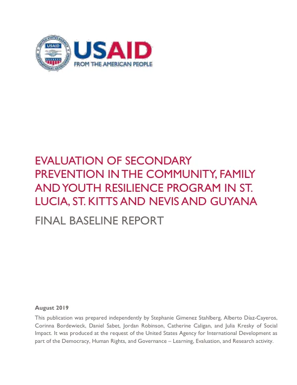 Evaluation of secondary prevention in the community, family and youth resilience program in St. Lucia, St. Kitts and Nevis and Guyana : final baseline report