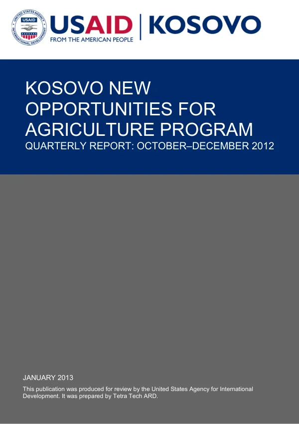 Kosovo New Opportunities for Agriculture Program Quarterly Report: October–December 2012