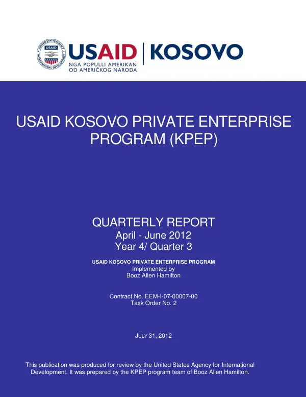 USAID KOSOVO PRIVATE ENTERPRISE PROGRAM (KPEP) Quarterly Report April - June 2012