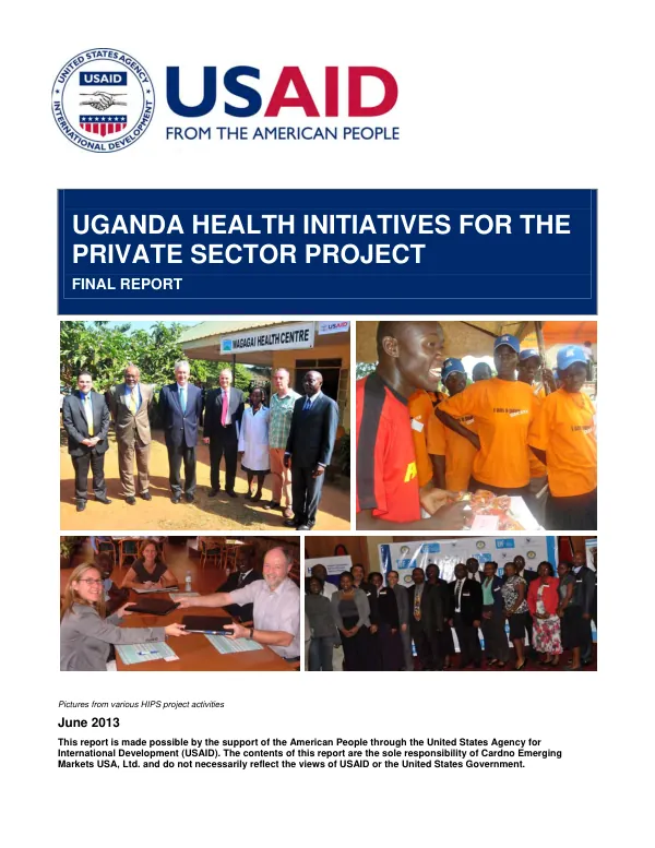 Uganda health initiatives for the private sector project : final report