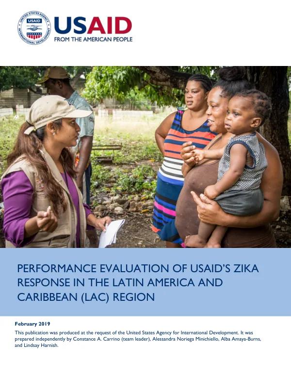 Performance evaluation of USAID’s Zika response in the Latin America and Caribbean (LAC) region