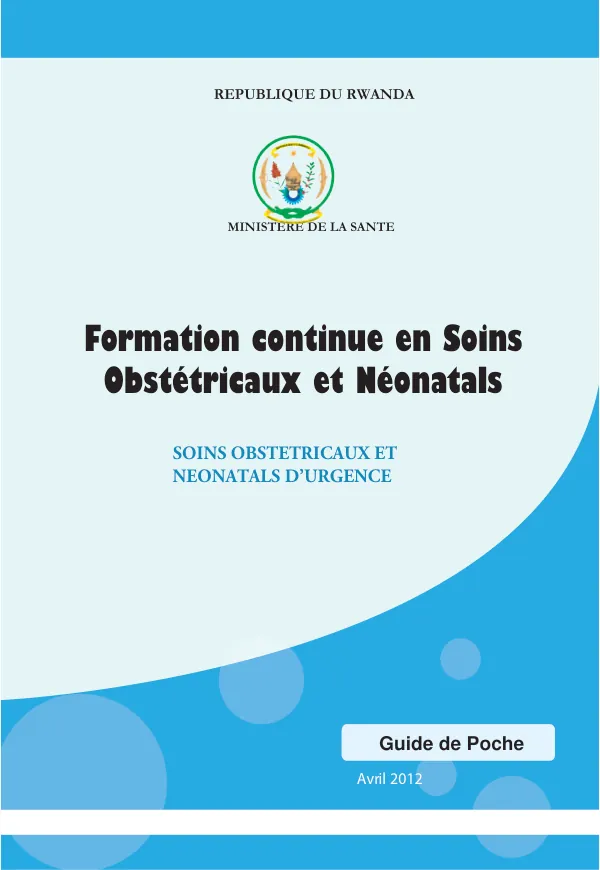 Guide de Poche en Soins Obstétricaux et Néonatals