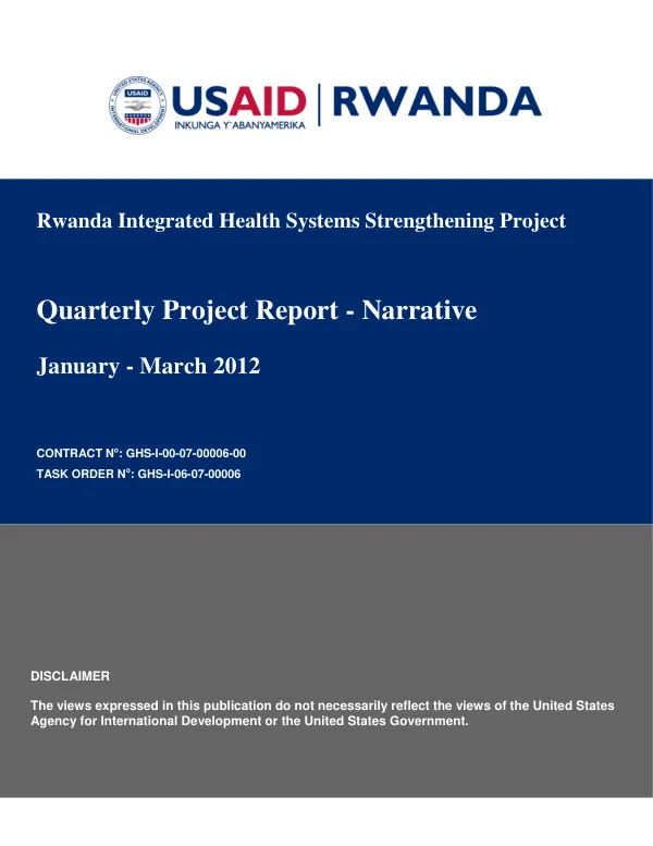 Rwanda Integrated Health Systems Strengthening Project Quarterly Project Report - Narrative January - March 2012