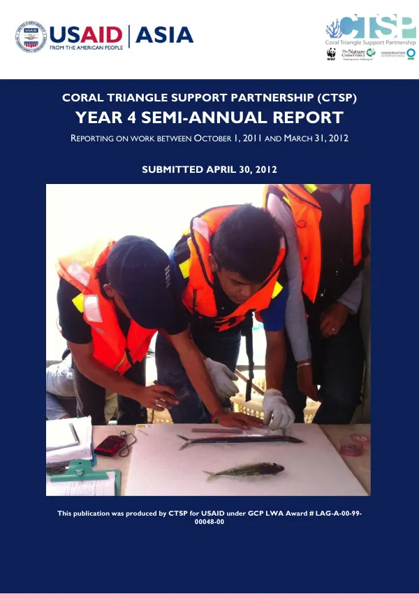 CORAL TRIANGLE SUPPORT PARTNERSHIP (CTSP) YEAR 4 SEMI-ANNUAL REPORT