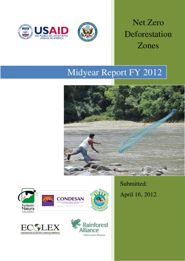 Midyear Report FY 2012: Reducing Land-use Emissions in Amazon Forests (ReLEAF)