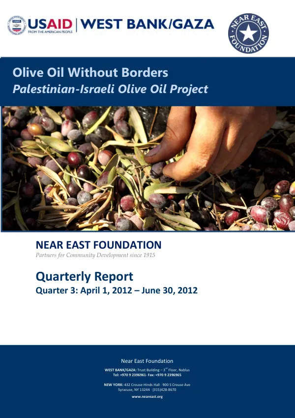 Olive Oil Without Borders: Palestinian-Israeli Olive Oil Project Quarterly Report: April-June 2012