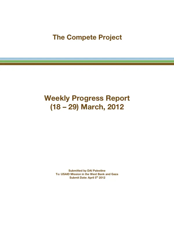 The Compete Project Weekly Progress Report March 18-29, 2012
