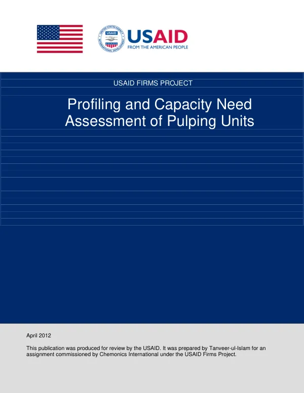 Profiling and Capacity Need Assessment of Pulping Units