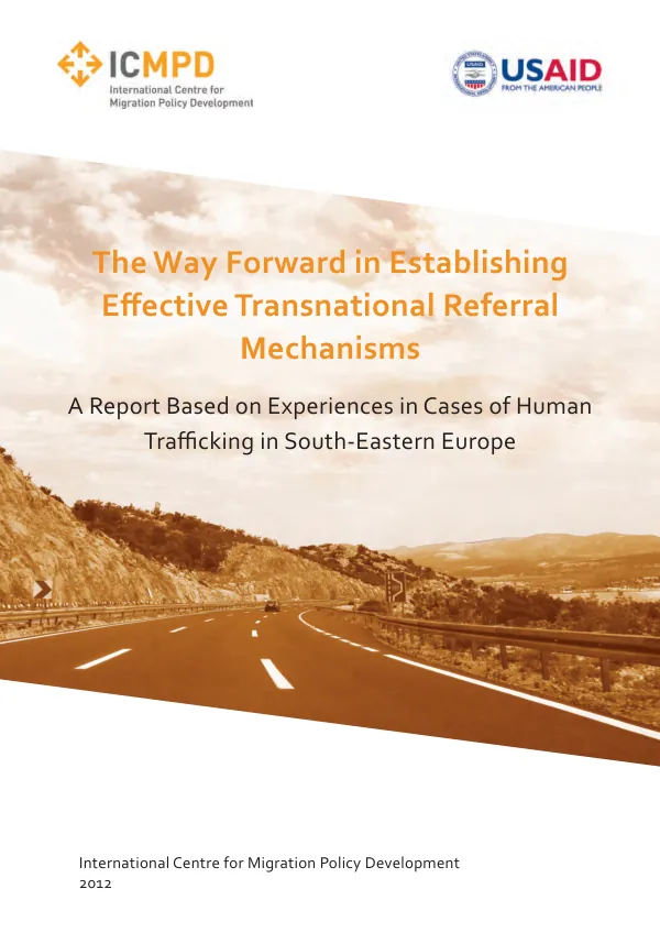 The Way Forward in Establishing Eﬀective Transnational Referral Mechanisms