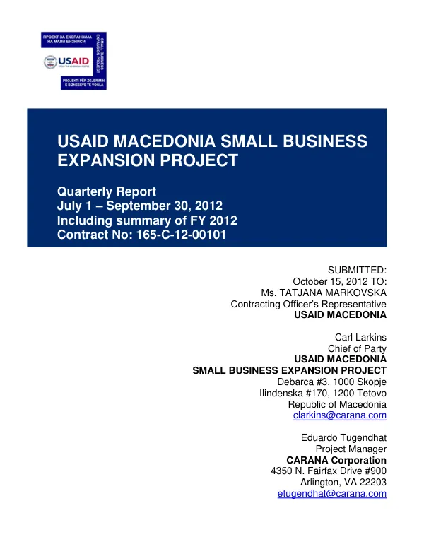 USAID MACEDONIA SMALL BUSINESS EXPANSION PROJECT Quarterly Report July 1 – September 30, 2012 Including summary of FY 2012