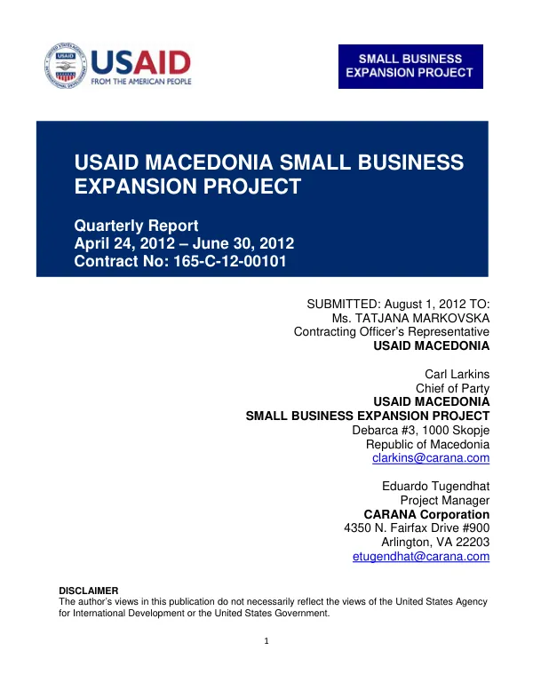 USAID MACEDONIA SMALL BUSINESS EXPANSION PROJECT Quarterly Report April 24, 2012 – June 30, 2012