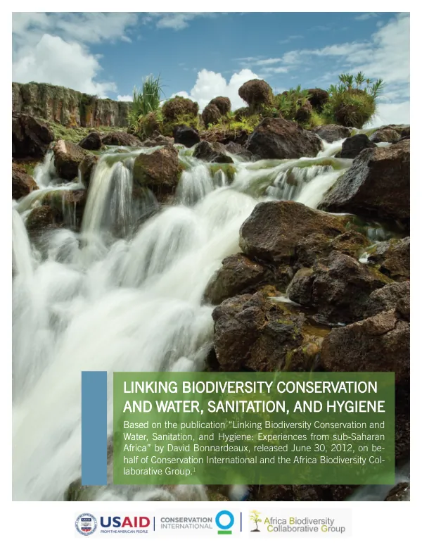 Linking Biodiversity Conservation and Water, Sanitation, and Hygiene: Experiences from sub-Saharan Africa