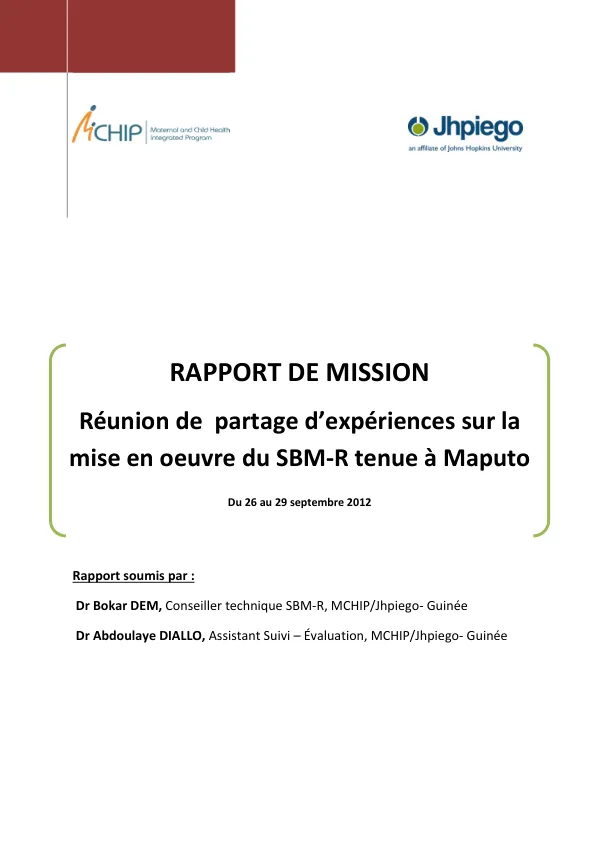 Rapport de missionRéunion de partage d’expériences sur la mise en oeuvre du SBM-R tenue à Maputo du 26 au 29 septembre 2012