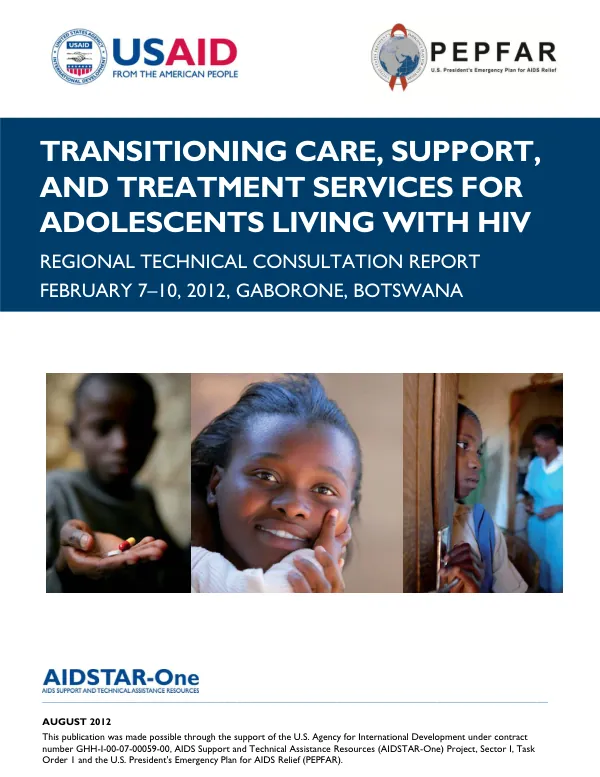 Transitioning Care, Support, and Treatment Services for Adolescents Living with HIV: Regional Technical Consultation Report