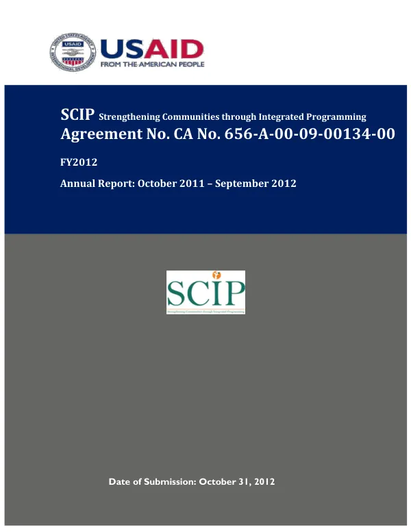 Annual Report: October 2011 – September 2012 SCIP Strengthening Communities through Integrated Programming