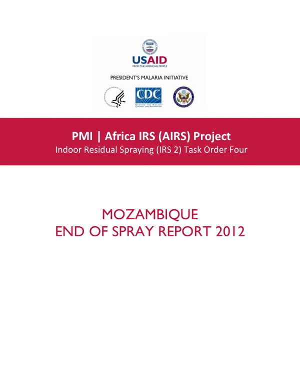 End of Spray Report 2012: Africa-wide Indoor Residual Spraying (AIRS) Project in Mozambique