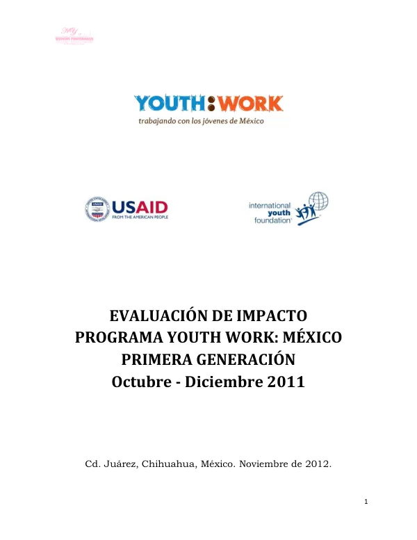 EVALUACIÓN DE IMPACTO PROGRAMA YOUTH WORK: MÉXICO PRIMERA GENERACIÓN