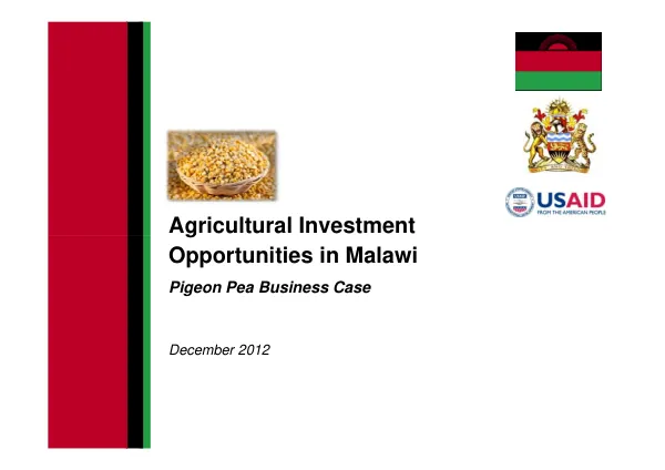 Agricultural Investment Opportunities in Malawi: Pigeon Pea Business Case
