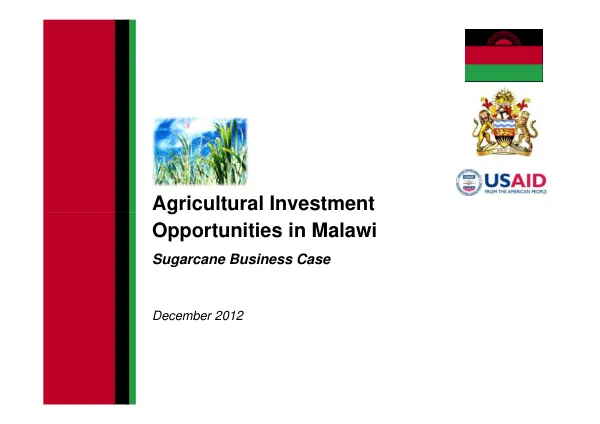 Agricultural Investment Opportunities in Malawi: Sugarcane Business Case