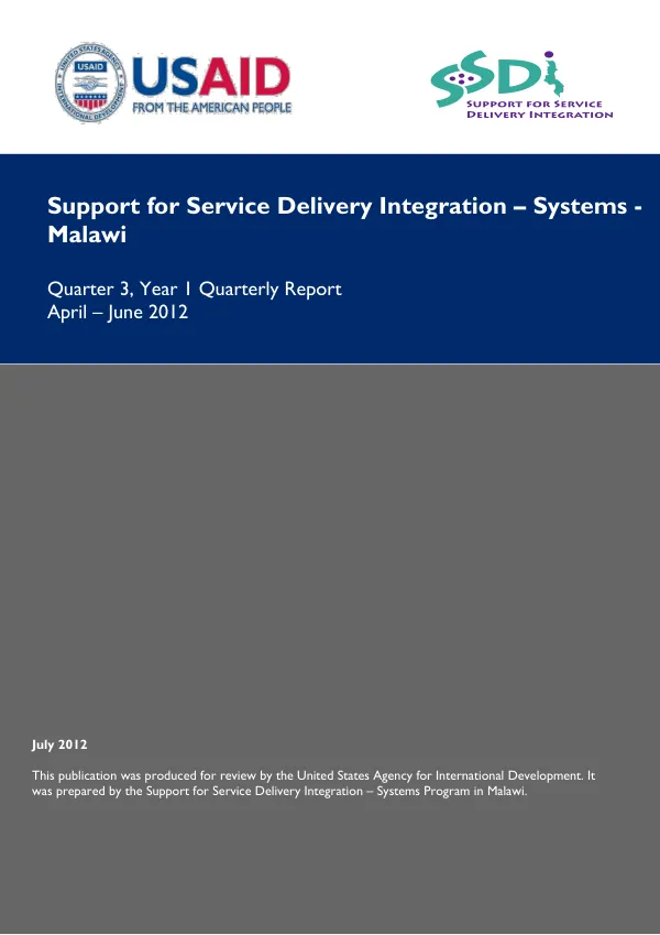 Quarter 3, Year 1 Quarterly Report: Support for Service Delivery Integration - Malawi