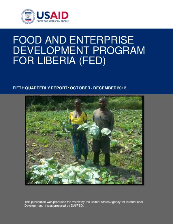 Food and Enterprise Development (FED) Program for Liberia Fifth Quarterly Report: October – December 2012