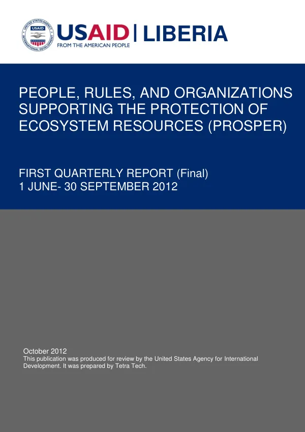 First Quarterly Report: People, Rules, and Organizations Supporting the Protection of Ecosystem Resources (PROSPER) Program