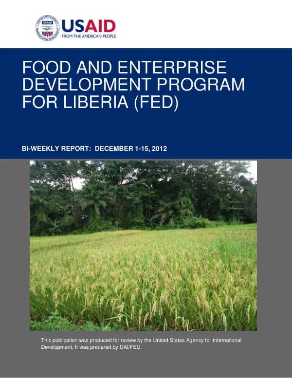 Food and Enterprise Development (FED) Program for Liberia: Bi-Weekly Report: December 1-15, 2012