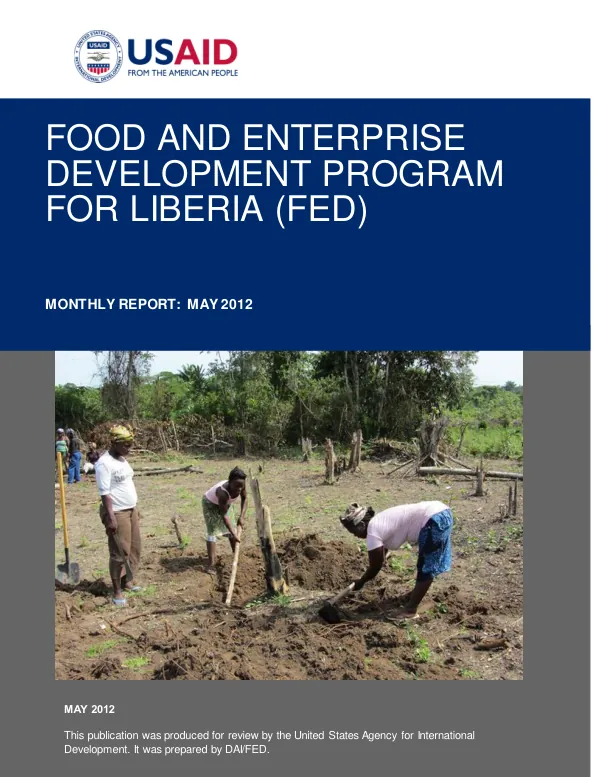 Food and Enterprise Development (FED) Program for Liberia Monthly Report May 2012