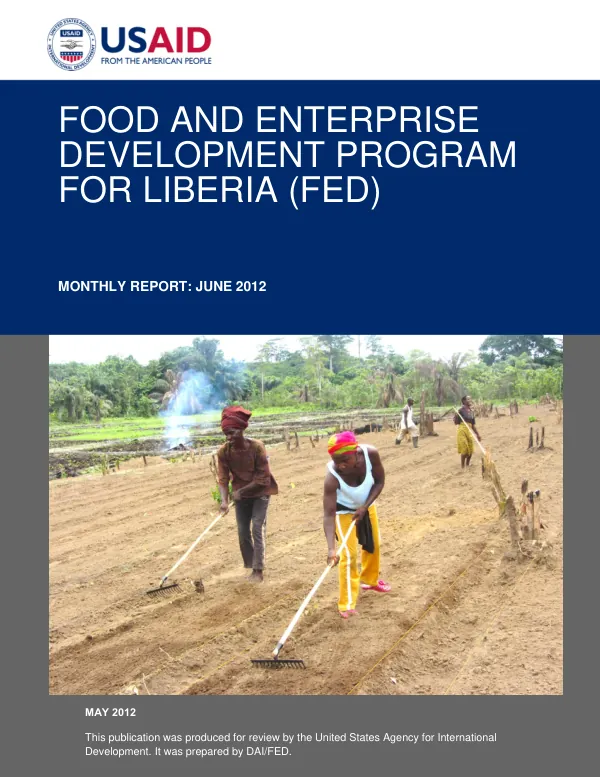 Food and Enterprise Development (FED) Program for Liberia Monthly Report June 2012