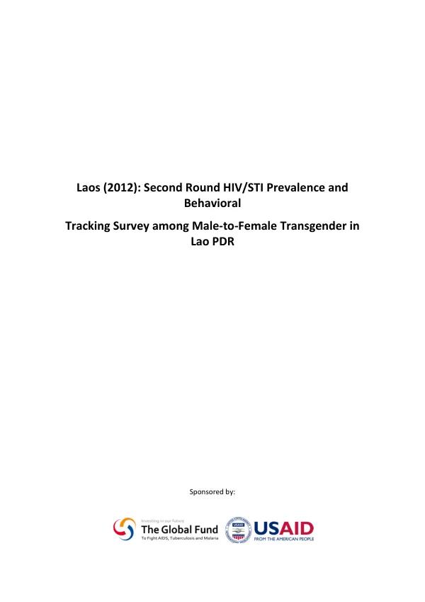 Second Round HIV/STI Prevalence and Behavioral Tracking Survey among Male-to-Female Transgender in Lao PDR