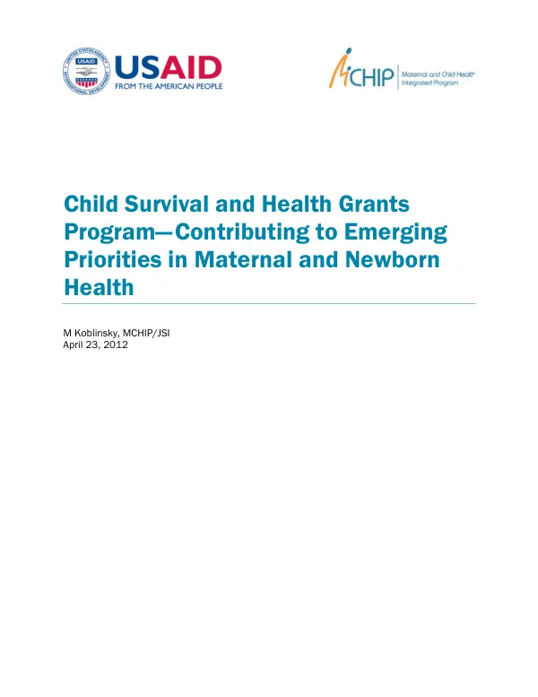 Child Survival and Health Grants Program— Contributing to Emerging Priorities in Maternal and Newborn Health
