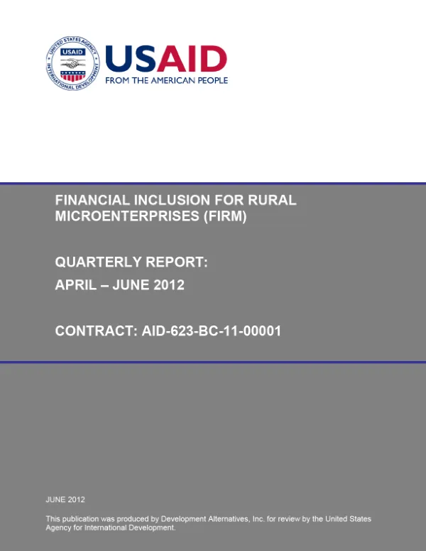 Financial Inclusion for Rural Microenterprises Quarterly Report: April – June 2012