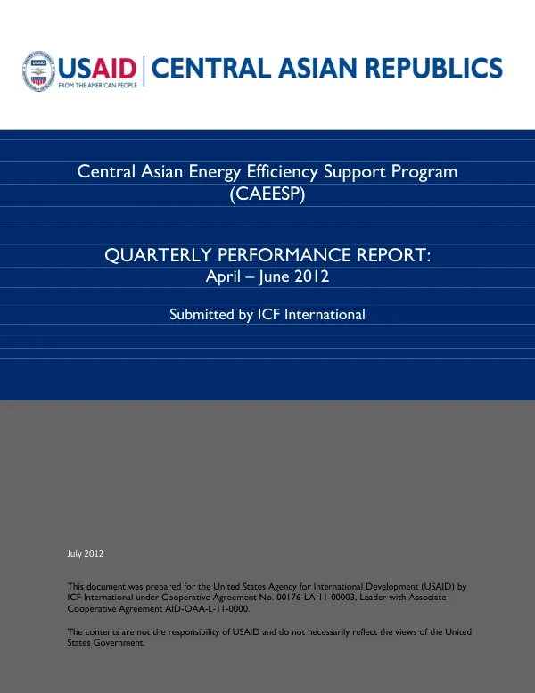 Quarterly Performance Report: April – June 2012 for Central Asian Energy Efficiency Support Program