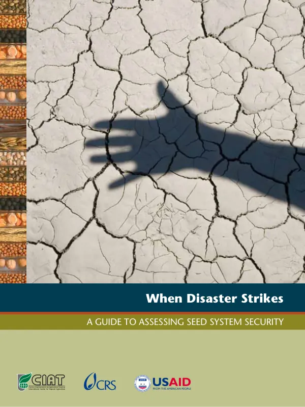 When disaster strikes: A guide to assessing seed system security