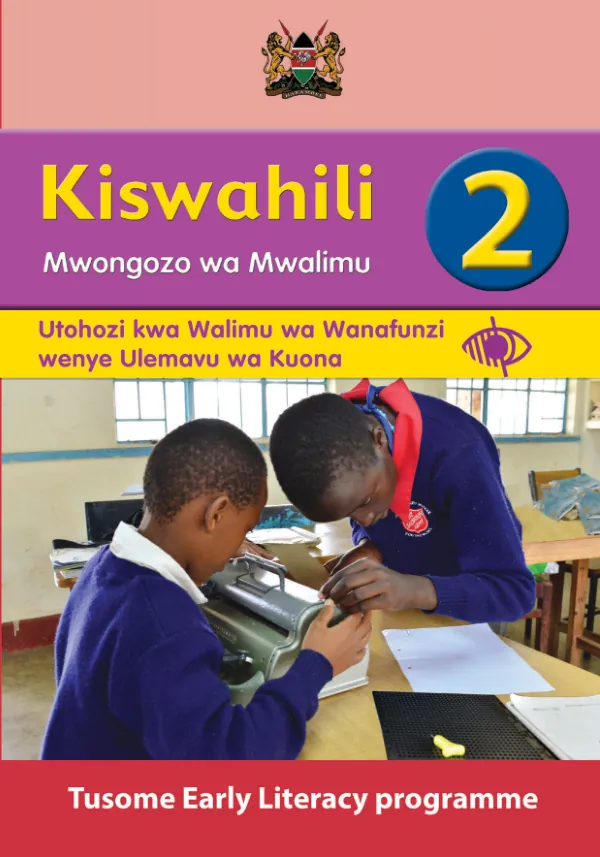 Tusome: Mpangilio wa Masomo ya Kujua Kusoma na Kuandika kwa Lugha ya Kiswahili