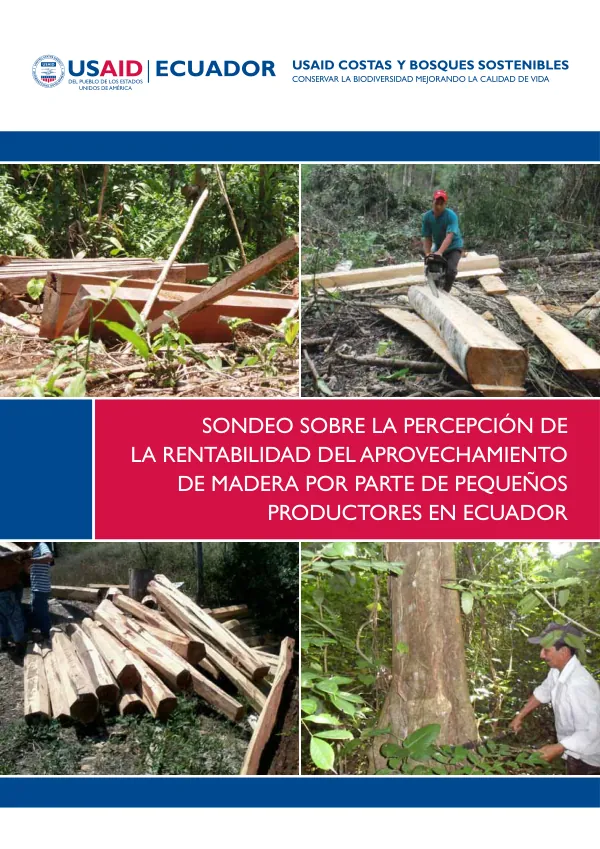 Survey on the Perception of Timber Harvesting Profitability by Small Scale Producers in Ecuador