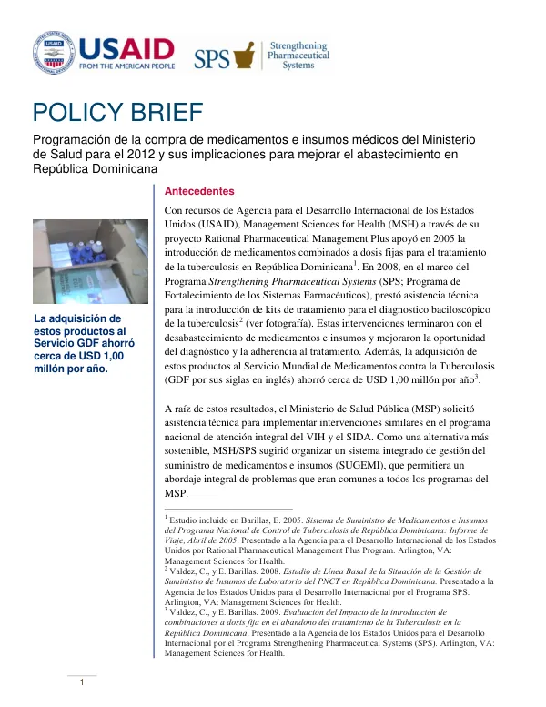 Programación de la compra de medicamentos e insumos médicos del Ministerio de Salud para el 2012 y sus implicaciones para mejorar el abastecimiento en República Dominicana