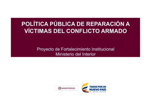 Política Pública de Reparación a Víctimas del Conflicto Armado