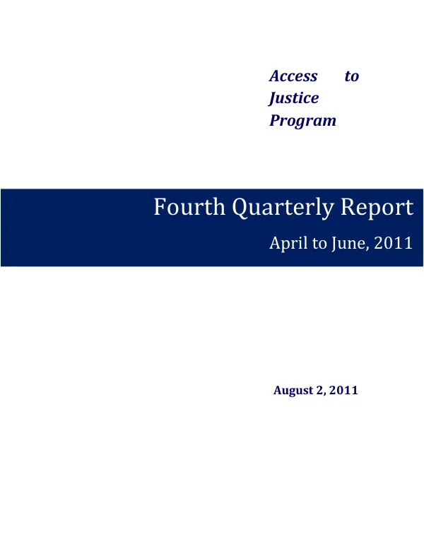 Access to Justice Program: Fourth Quarterly Report April to June, 2011